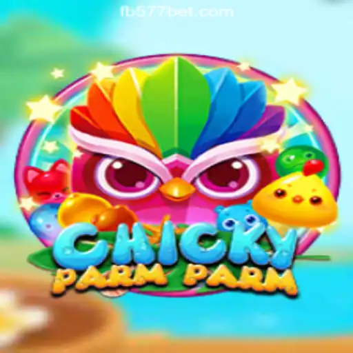 Discovering the Exciting World of ChickyParmParm on 577bet Platform - Online Slots Brasil #1