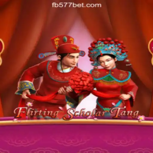 Exploring the World of Flirting Scholar Tang on the Leading 577bet Platform