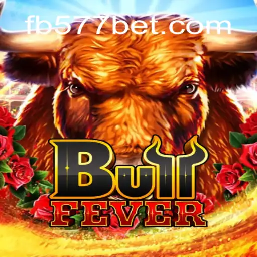 BullFever: Unleash the Thrill of Online Slots on the 577bet Platform